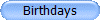 Birthdays